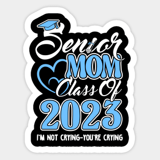 Senior Mom 2023. Class of 2023 Graduate. Sticker